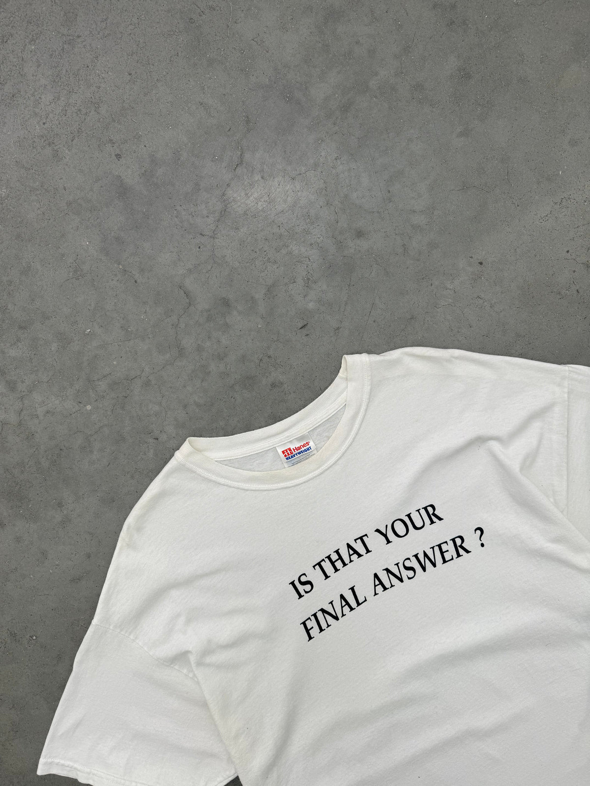 WHITE "IS THAT YOUR FINAL ANSWER?" TEE - 2000S