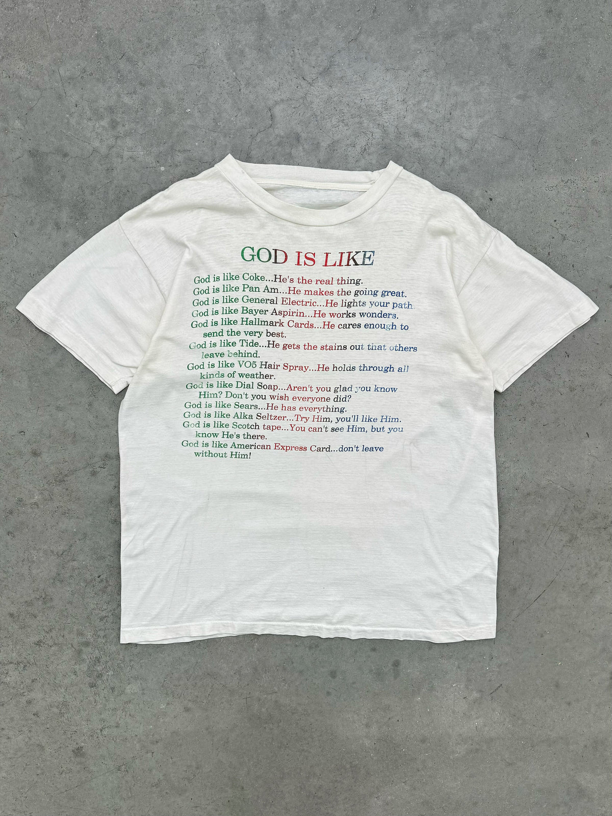 FADED "GOD IS LIKE" WHITE SINGLE STITCH TEE - 1990S